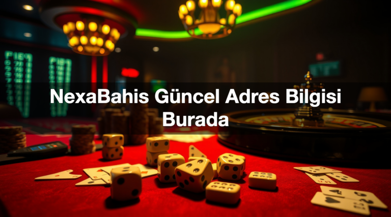 NexaBahis Güncel Adres Bilgisi Burada 19 nexabahis g ncel adres bilgisi burada 1784504972413