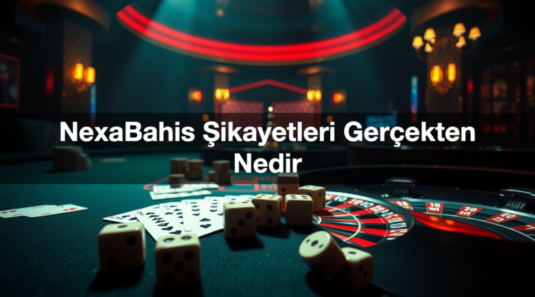 nexabahis ikayetleri ger ekten nedir 1784505383683